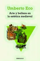 Comprar Arte Y Belleza En La Estetica Medieval - Umberto Eco