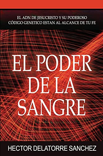 El Poder De La Sangre   The Power Of The Blood 