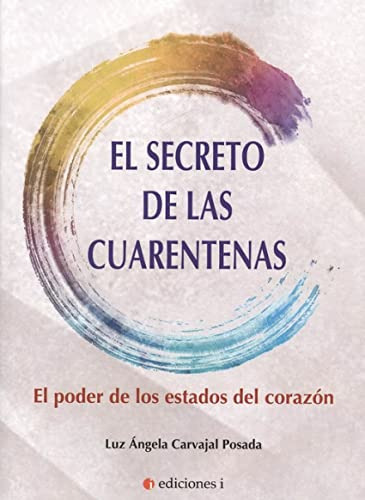 Libro Secreto De Las Cuarentenas El De Carvajal Posada Luz A