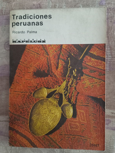 Tradiciones Peruanas Ricardo Palma