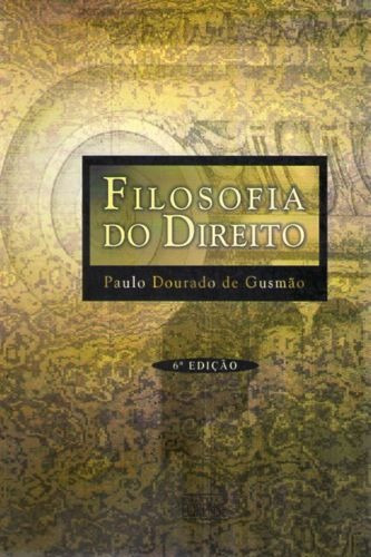 Filosofia Do Direito (6° Edição 2001) Gusmão, Paulo Dour