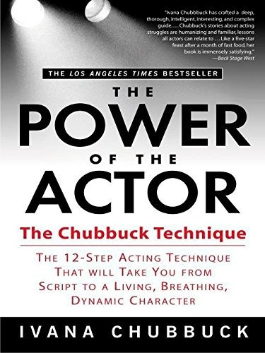 The Power Of The Actor : The Chubbuck Technique, De Ivana Chubbuck. Editorial Penguin Putnam Inc, Tapa Blanda En Inglés