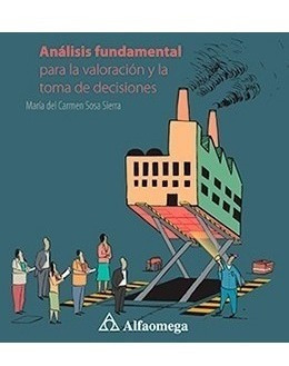 Libro Análisis Fundamental Para Valoración Y Toma Decisiones