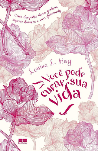 Voce Pode Curar Sua Vida Livro Louise L.hay