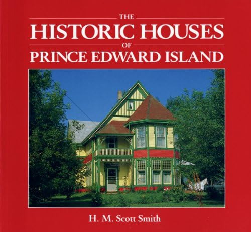 Libro: Historic Houses Of Prince Edward Island