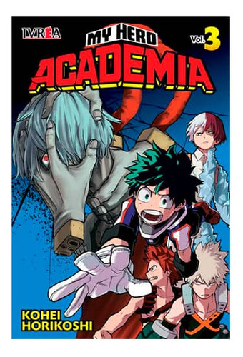 Manga Boku No Hero My Hero Academia Tomo 03 Editorial Ivrea