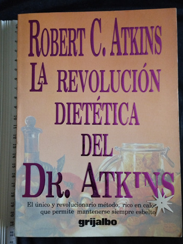 Robert C. Atkins La Revolución Dietética Libro