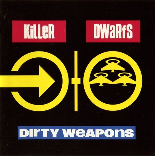 Cd Killer Dwarfs - Dirty Weapons (1990) Hard Heavy Importado