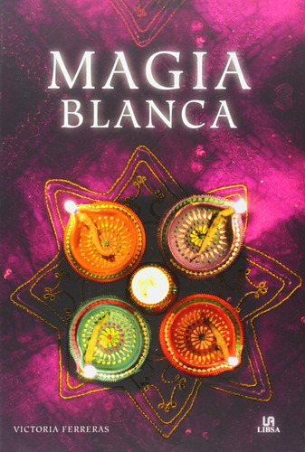 Libro: Magía Blanca -  Victoria Ferreras 