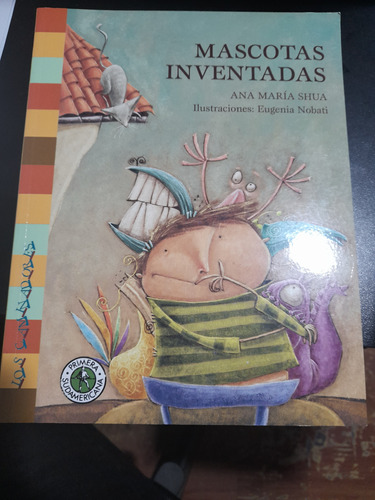 Mascotas Inventadas/juegos Para Súper Divertirse.sudamerican