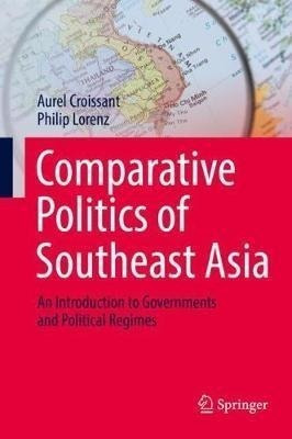 Comparative Politics Of Southeast Asia - Aurel Croissant ...