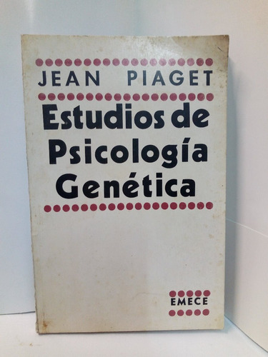 Estudios De Psicología Genética - Piaget Jean 
