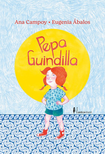 Pepa Guindilla, De Ábalos, Eugenia. Editorial Nórdica, Tapa Dura En Español, 2021