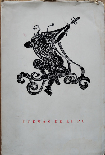 Poemas De Li Po - Prólogo De Luis Enrique Délano