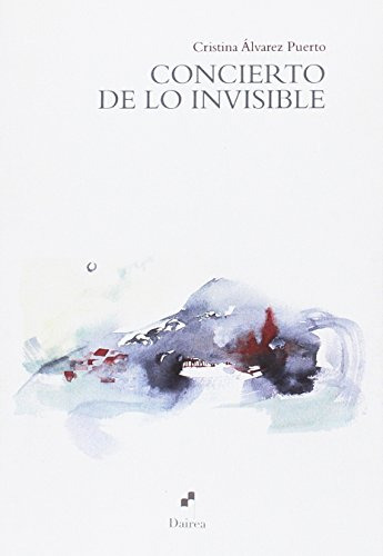 Libro Concierto De Lo Invisible De Álvarez Puerto Cristina D