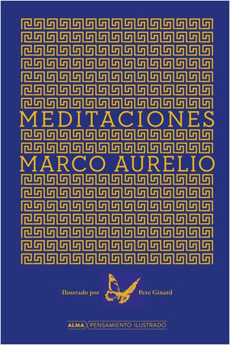 Meditaciones / Marco Aurelio Edicion  Ilustrada Tapa Dura