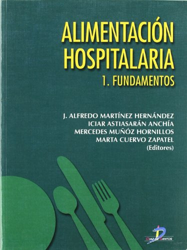 Libro Alimentacion Hospitalaria 2 Tomos  De Marta Cuervo Zap