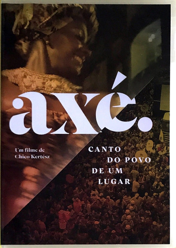 Dvd Axé - Canto Do Povo De Um Lugar - Chico Kertész - Origi