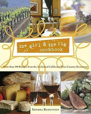 Libro The Girl & The Fig Cookbook - Sondra Bernstein