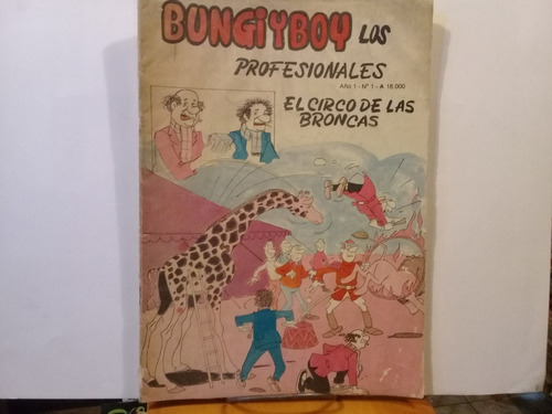 Comic - Bungi Y Boy Los Profesionales - N° 1 - Edicion 1991