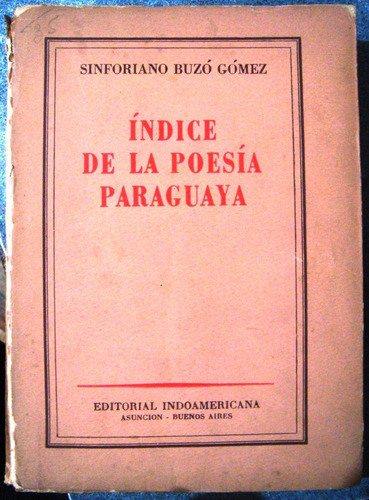 Poesia Paraguaya Ed.indoamericana Barret Campos Montes Rios