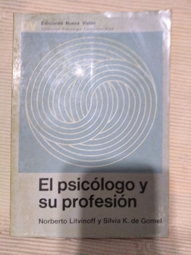 El Psicólogo Y Su Profesión 