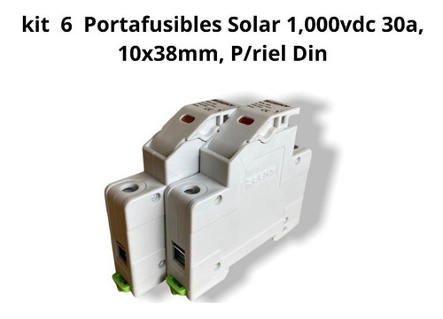Kit Portafusibles Solar 1,000 Vdc 30a, 10 X 38mm, P/riel Din