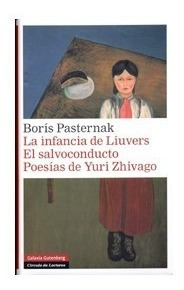 Infancia De Liuvers, Pasternak, Ed. Galaxia Gutenberg