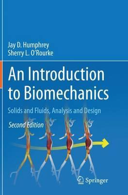 Libro An Introduction To Biomechanics - Jay D. Humphrey