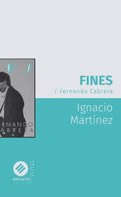 Fines - Fernando Cabrera - Martínez, Ignacio
