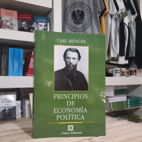 Principios De Economía Política Carl Menger Unión Editorial
