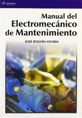 Manual Electromecanico Mantenimiento - Roldan Viloria