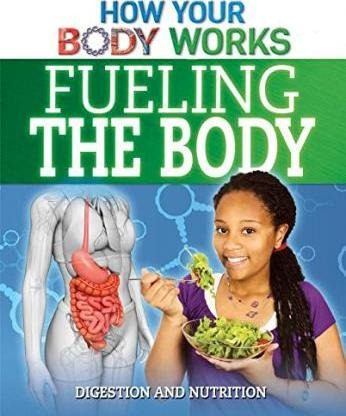 Libro Fueling The Body : Digestion And Nutrition - Thomas...