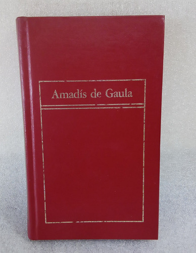 Libro: Amadís De Gaula, Anónimo