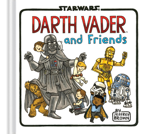 Libro: Darth Vader And Friends (star Wars X Chronicle Books)