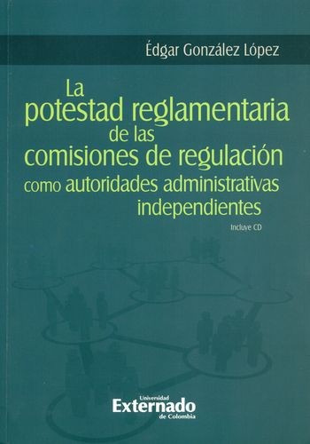 Libro Potestad Reglamentaria De Las Comisiones De Regulació