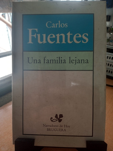 Una Famila Lejana Carlos Fuentes