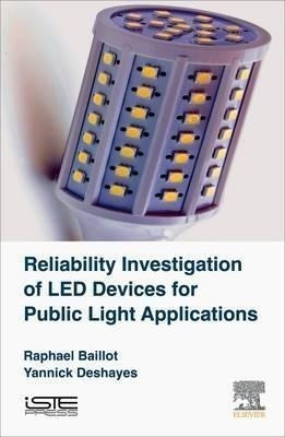 Reliability Investigation Of Led Devices For Public Light...