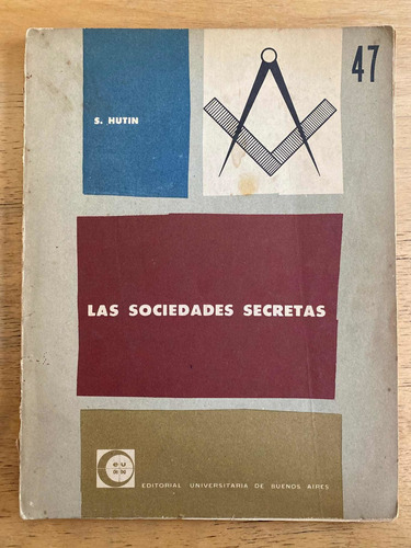 Las Sociedades Secretas - Hutin, S.