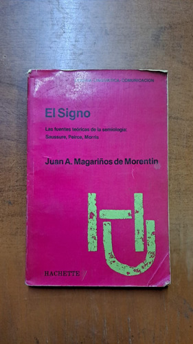 El Signo-juan Magariños De Morentin-ed:hachette-lib Merlin