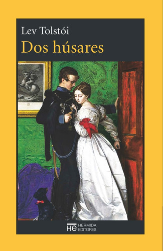 Dos Húsares, Lev Tolstói, Hermida