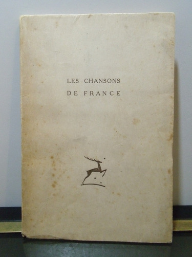 Adp Les Chansons De France Barrere / Ed Arayl 1944 Rosario