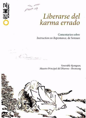 Liberarse Del Karma Errado - Won Budismo