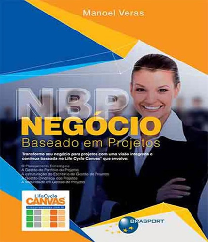 Negocio Baseado Em Projetos: Negocio Baseado Em Projetos, De Veras, Manoel. Editora Brasport, Capa Mole Em Português