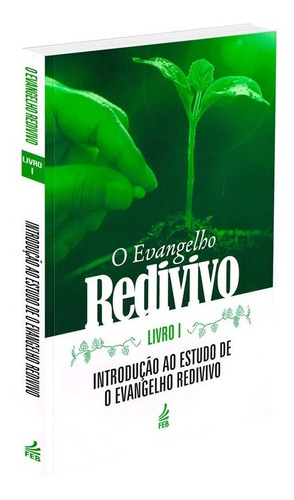 O Evangelho Redivivo  - Livro II