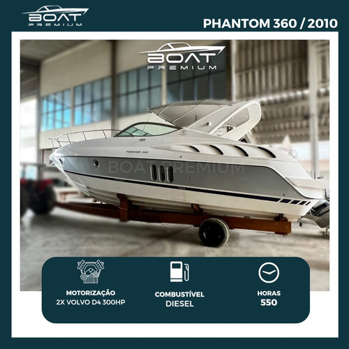 Lancha Phantom 360, 2010, Volvo, D4 300hp, Baixas Horas 550