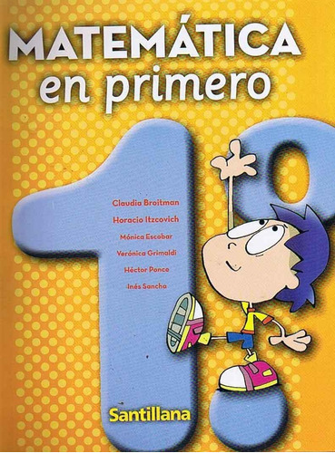 Matematica 1 En Primero  2011, De Ponce, Hector. Editorial Santillana En Español