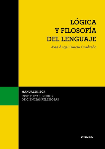 Lã³gica Y Filosofã­a Del Lenguaje - Garcã­a Cuadrado, Jos...