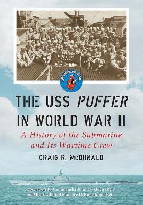 Libro The Uss   Puffer   In World War Ii - Craig R. Mcdon...