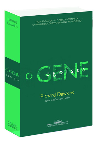 O gene egoísta, de Dawkins, Richard. Editora Schwarcz SA, capa mole em português, 2007